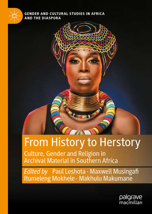 Book cover of From History to Herstory: Culture, Gender and Religion in Archival Material in Southern Africa (Gender and Cultural Studies in Africa and the Diaspora)