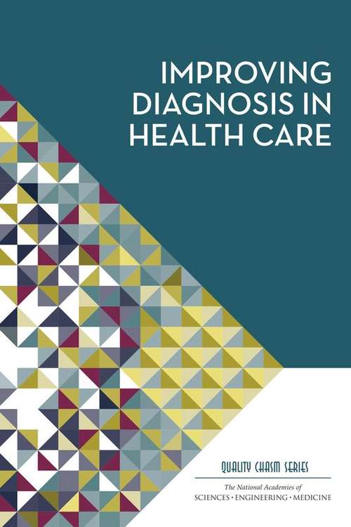 Book cover of Improving Diagnosis in Health Care