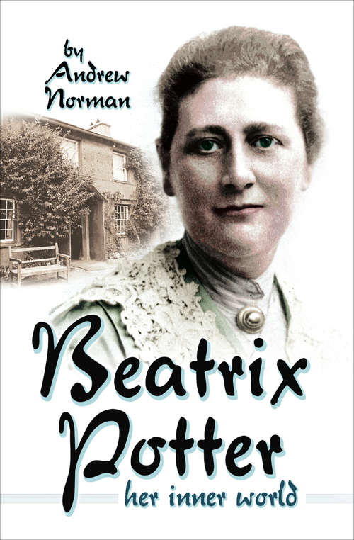 Book cover of Beatrix Potter: Her Inner World