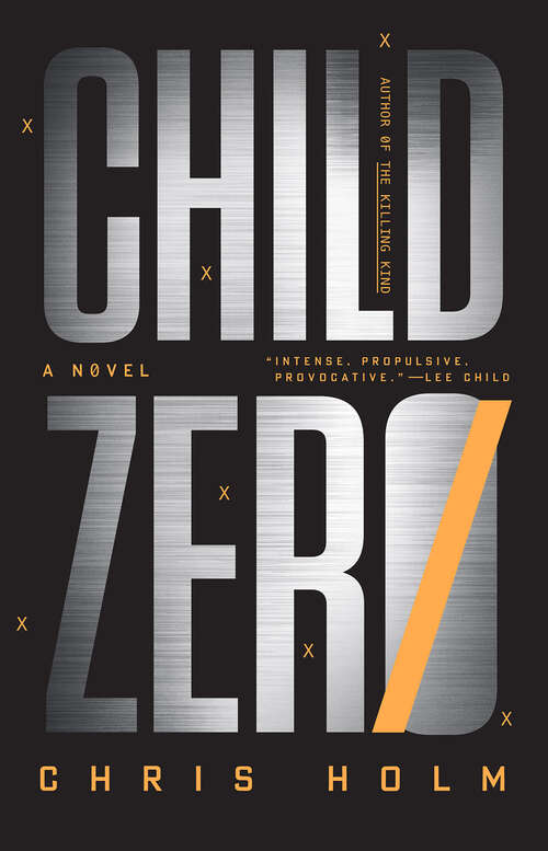 Book cover of Child Zero: A Novel