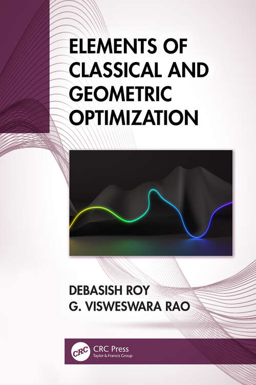 Book cover of Elements of Classical and Geometric Optimization