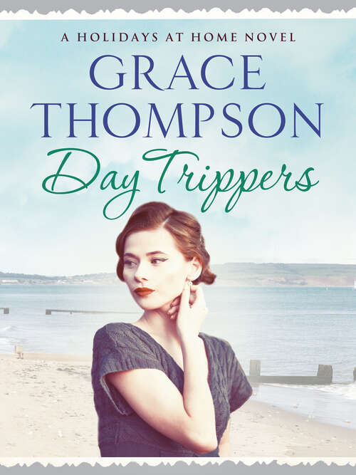 Book cover of Day Trippers (Holidays at Home)