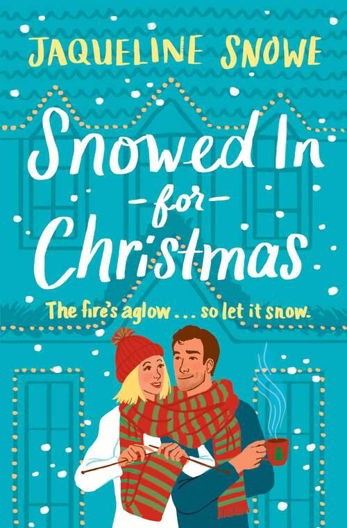 Book cover of Snowed In for Christmas