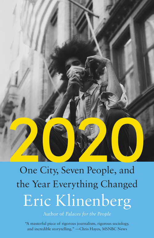 Book cover of 2020: One City, Seven People, and the Year Everything Changed