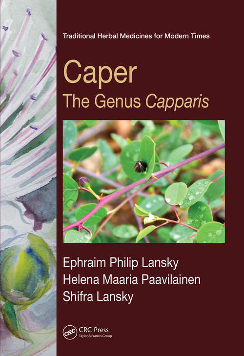 Book cover of Caper: The Genus Capparis (Traditional Herbal Medicines for Modern Times)