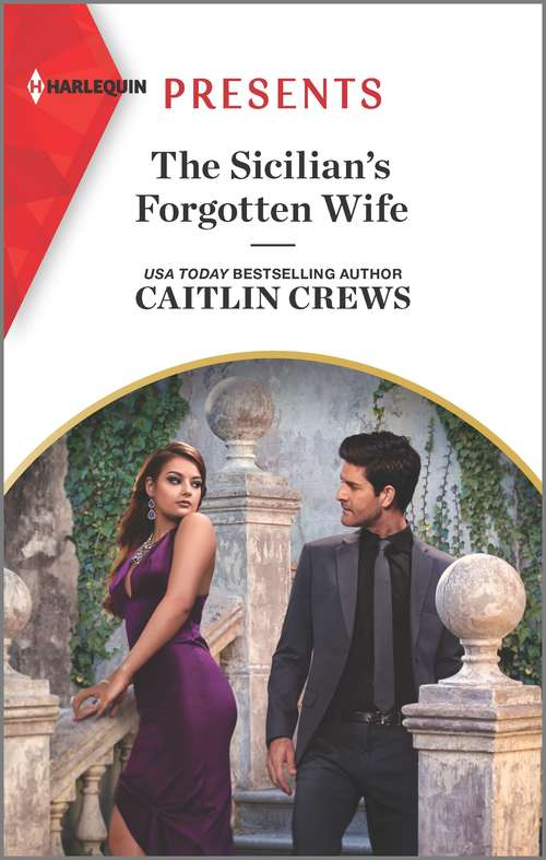Book cover of The Sicilian's Forgotten Wife: An Uplifting International Romance (Original)