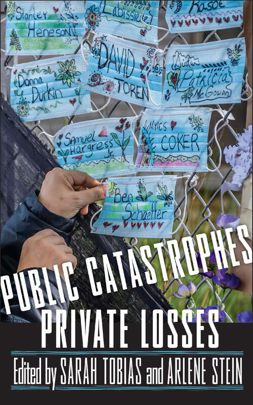 Book cover of Public Catastrophes, Private Losses (The Feminist Bookshelf: Ideas for the 21st Century)