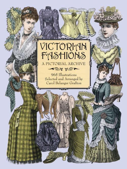 Book cover of Victorian Fashions: A Pictorial Archive, 965 Illustrations (Dover Pictorial Archive)