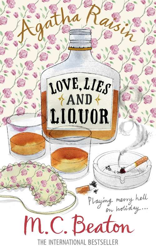 Book cover of Agatha Raisin and Love, Lies and Liquor (Agatha Raisin #17)