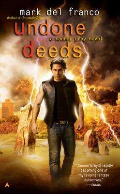 Book cover of Undone Deeds (Connor Grey #6)