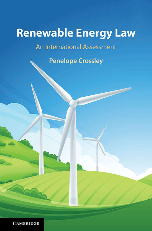 Book cover of Renewable Energy Law: An International Assessment