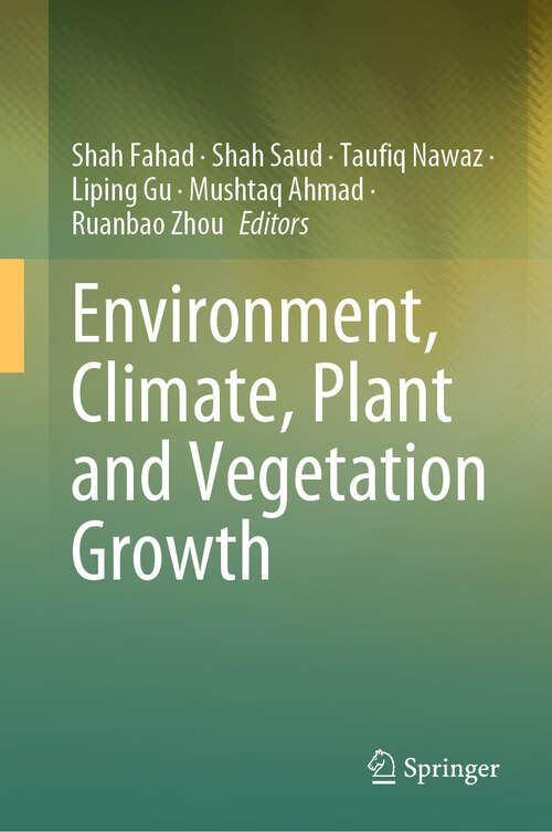 Book cover of Environment, Climate, Plant and Vegetation Growth (2024)