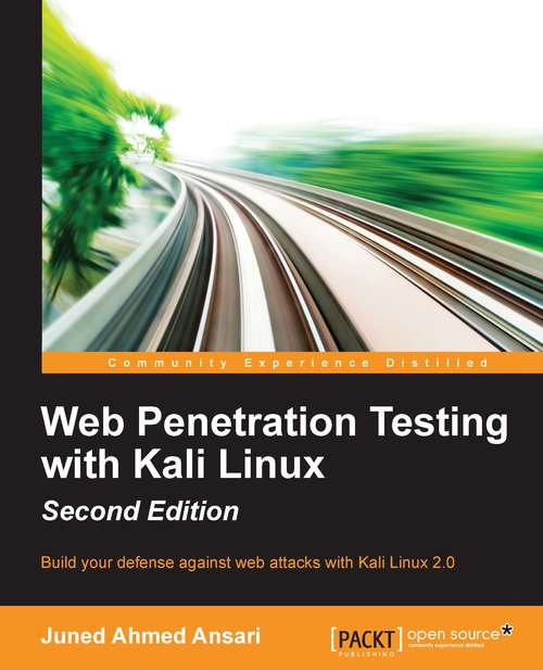 Book cover of Web Penetration Testing with Kali Linux - Second Edition
