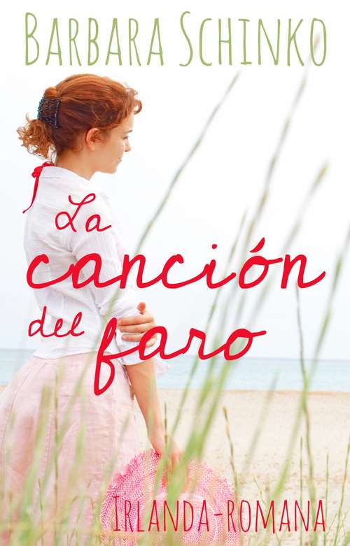 Book cover of La Canción del Faro: Novela de Irlanda — romana