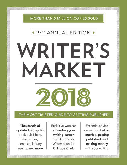 Book cover of Writer's Market 2018: The Most Trusted Guide to Getting Published