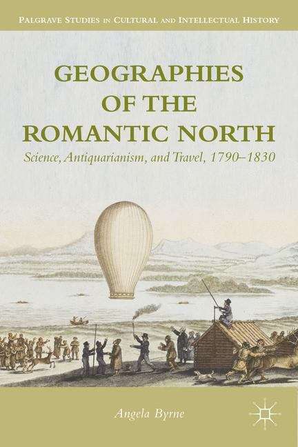 Book cover of Geographies of the Romantic North