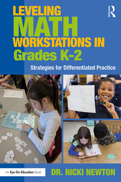 Book cover of Leveling Math Workstations in Grades K–2: Strategies for Differentiated Practice