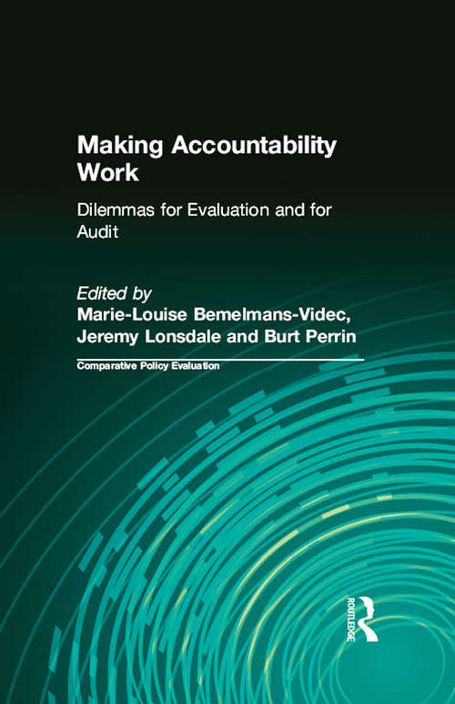 Book cover of Making Accountability Work: Dilemmas for Evaluation and for Audit (Comparative Policy Evaluation Ser.)