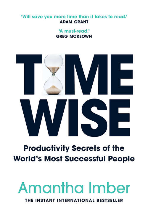 Book cover of Time Wise: Productivity Secrets of the World's Most Successful People