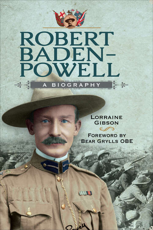 Book cover of Robert Baden-Powell: A Biography