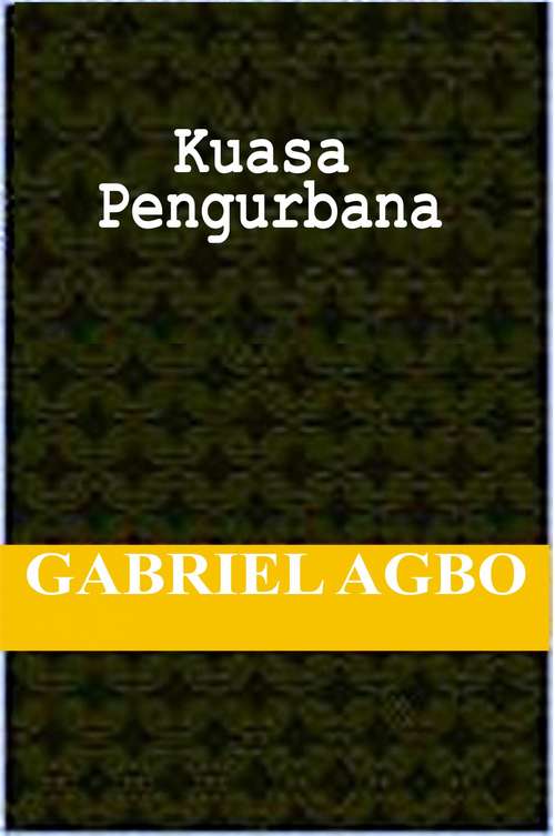 Book cover of Kuasa Pengurbanan