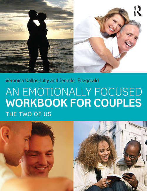 Book cover of An Emotionally Focused Workbook for Couples: The Two of Us