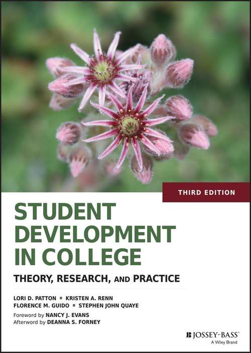 Book cover of Student Development in College: Theory, Research, and Practice (Third Edition)