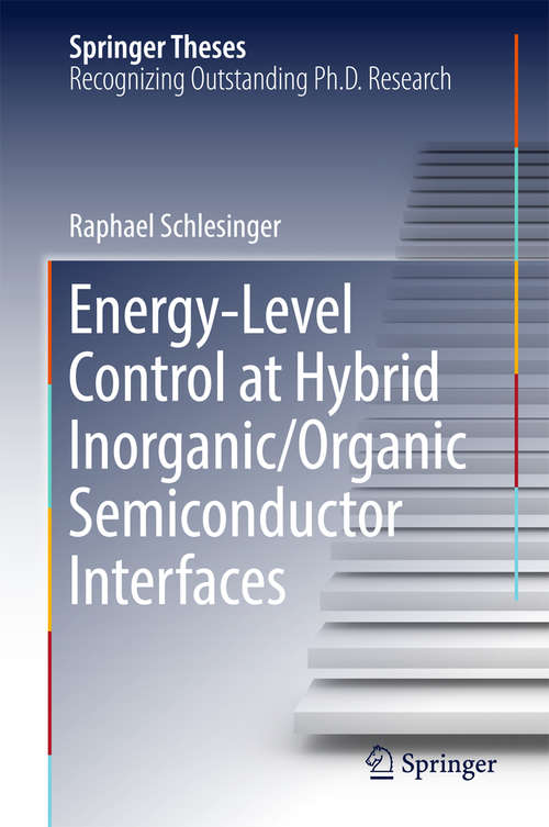 Book cover of Energy-Level Control at Hybrid Inorganic/Organic Semiconductor Interfaces