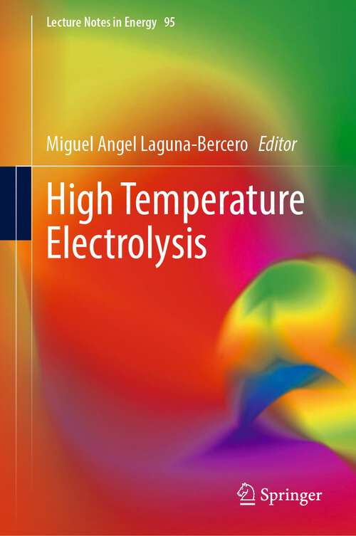 Book cover of High Temperature Electrolysis (1st ed. 2023) (Lecture Notes in Energy #95)