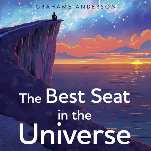 Book cover of The Best Seat in the Universe: A Simple Guide to Navigate Life – a magical self-help story about finding yourself, discovering your purpose, and embracing the art of living