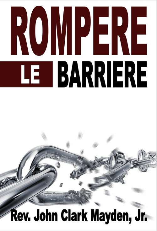 Book cover of Rompere le Barriere