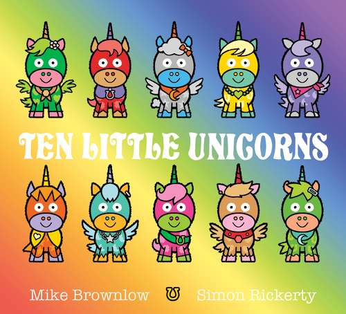 Book cover of Ten Little Unicorns (Ten Little #10)