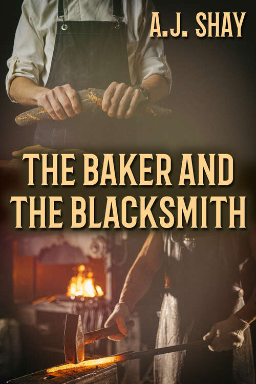 Book cover of The Baker and the Blacksmith