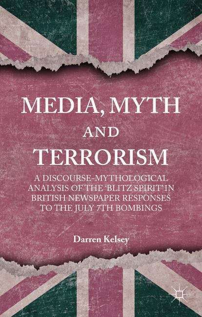 Book cover of Media, Myth and Terrorism