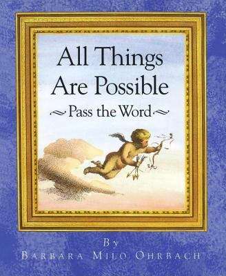 Book cover of All Things Are Possible: Pass the Word