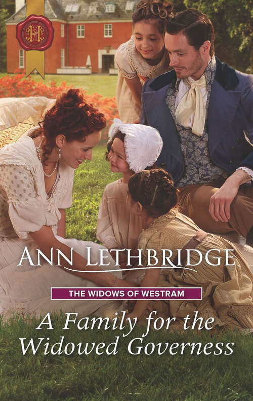 Book cover of A Family for the Widowed Governess: The Widows Of Westram (Original) (The Widows of Westram #3)