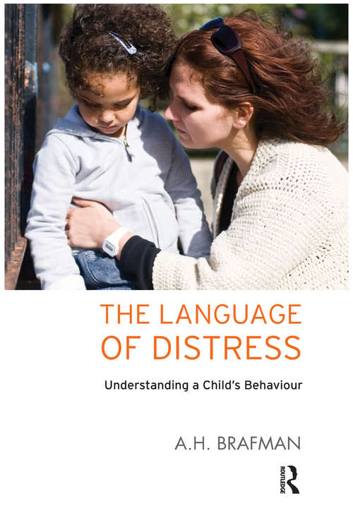 Book cover of The Language of Distress: Understanding a Child's Behaviour