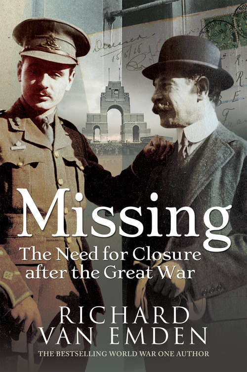 Book cover of Missing: The Need for Closure After the Great War