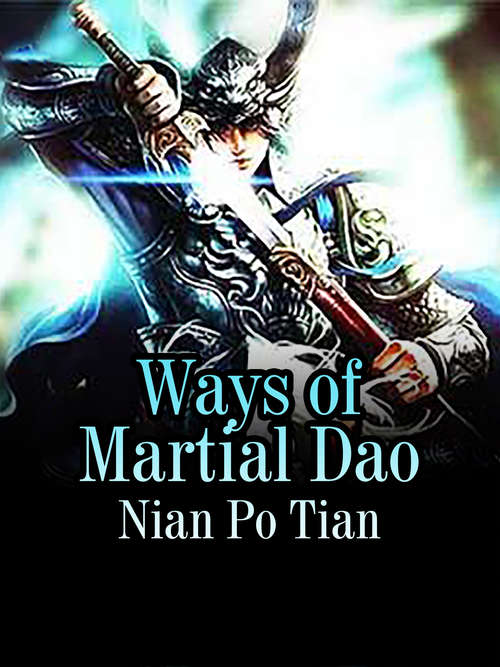 Book cover of Ways of Martial Dao: Volume 6 (Volume 6 #6)