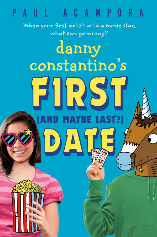 Book cover of Danny Constantino's First (and Maybe Last?) Date
