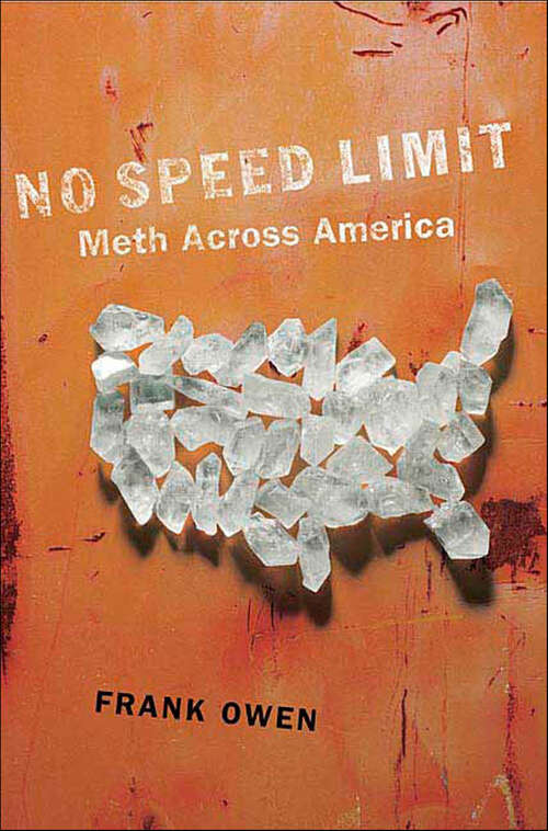 Book cover of No Speed Limit: Meth Across America