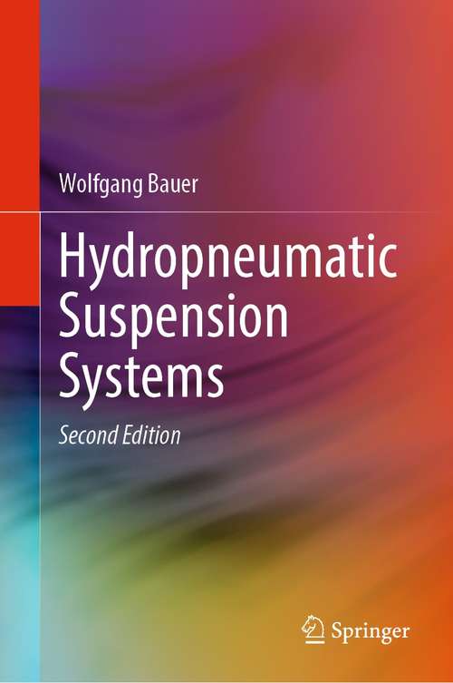 Book cover of Hydropneumatic Suspension Systems (2nd ed. 2022)