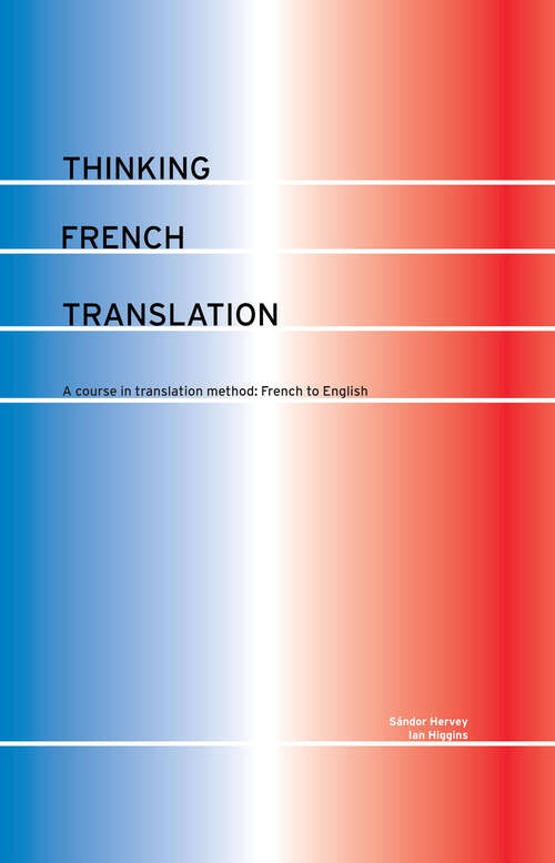 Book cover of Thinking French Translation (Thinking Translation)