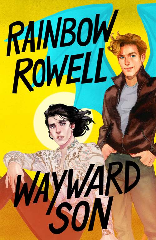 Book cover of Wayward Son (Simon Snow Trilogy #2)