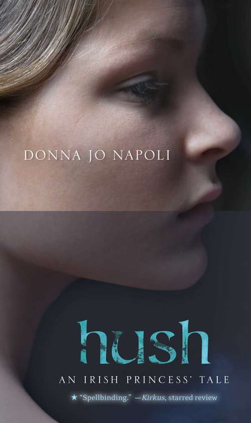 Book cover of Hush: An Irish Princess' Tale