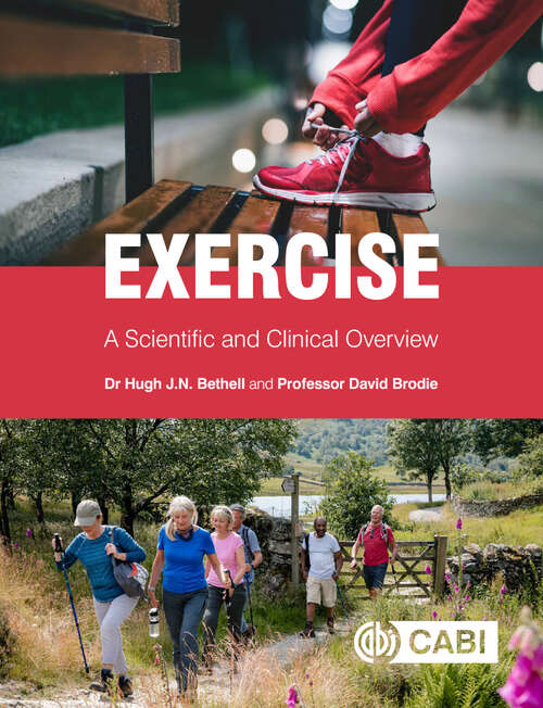 Book cover of Exercise: A Scientific and Clinical Overview