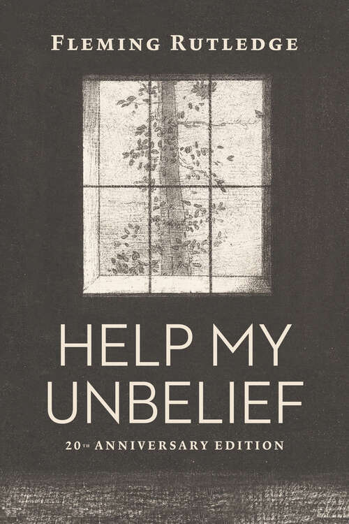 Book cover of Help My Unbelief, 20th Anniversary Edition