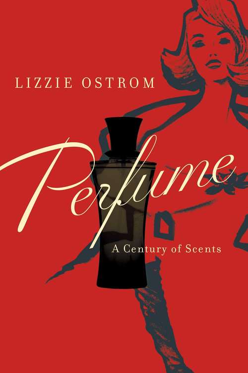 Book cover of Perfume: A Century of Scents