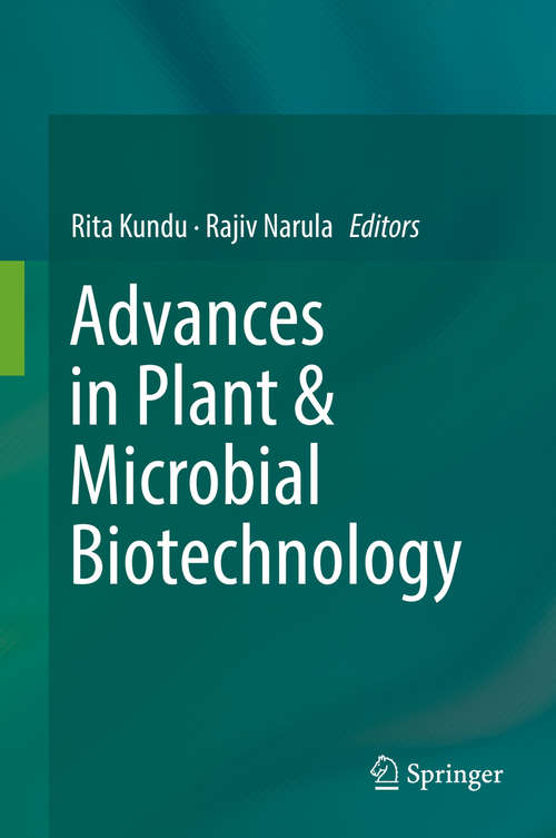 Book cover of Advances in Plant & Microbial Biotechnology (1st ed. 2019)
