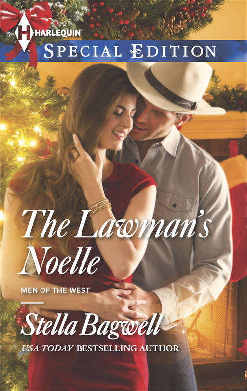 Book cover of The Lawman's Noelle: The Christmas Ranch A Royal Christmas Proposal The Lawman's Noelle (Men of the West)